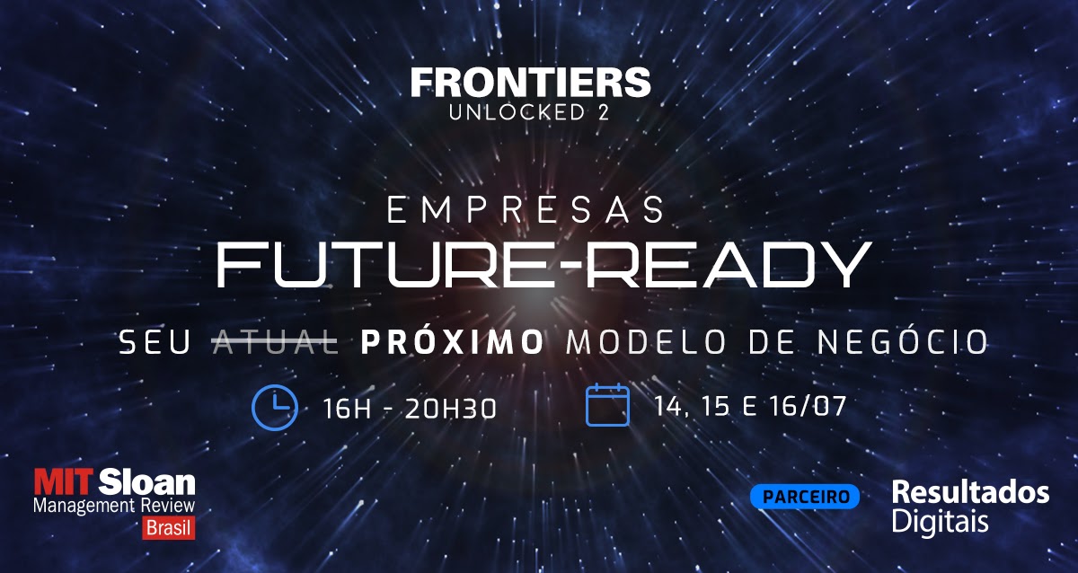 Evento online gratuito Frontiers Unlocked 2 fala sobre “empresas future-ready”