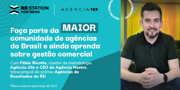 Fábio Ricota, criado do Agência 10x e CEO da Agência Mestre em parceria com o programa de agências da RD