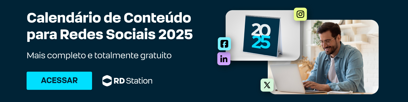 Calendário de Conteúdo para as Redes Sociais 2025: acesse grátis!